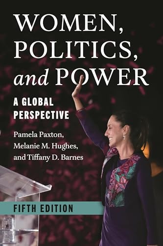 WOMEN, POLITICS, AND POWER: GLOBAL PERSPECTIVE 5E