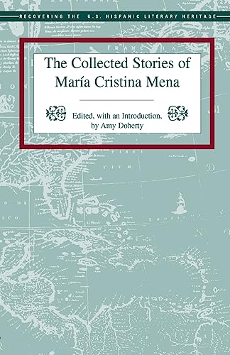 THE COLLECTED STORIES OF MARIA CRISTINA MENA