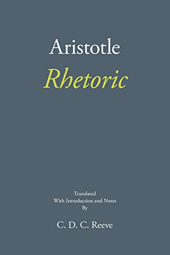 RHETORIC [TRANS: REEVE] NEW HACKETT ARISTOTLE