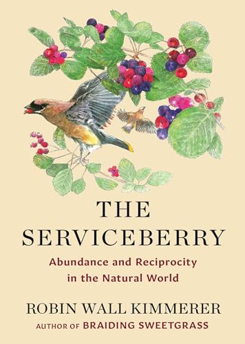THE SERVICEBERRY : ABUNDANCE AND RECIPROCITY IN THE NAT