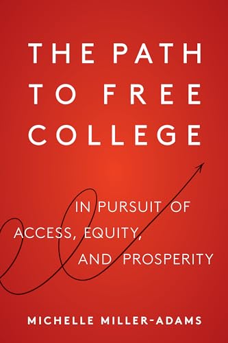THE PATH TO FREE COLLEGE