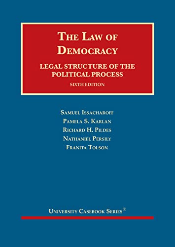 LAW OF DEMOCRACY: LEGAL STRUCTURE OF POLITICAL PROCESS