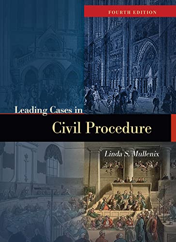 1L- LEADING CASES IN CIVIL PROCEDURE 4E
