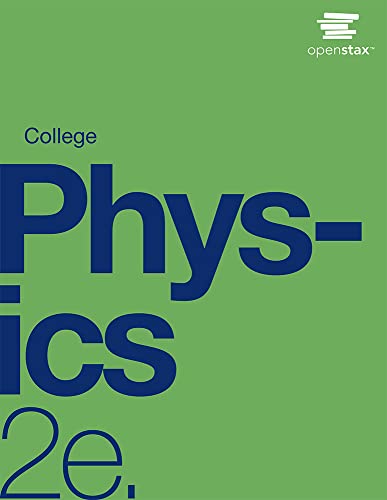 [OER] OPENSTAX COLLEGE PHYSICS 2E- AVAILABLE ONLINE