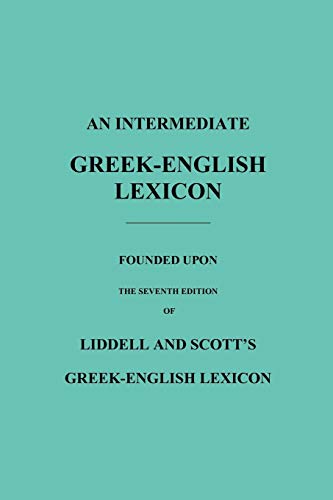 GREEK-ENGLISH LEXICON (INTERMEDIATE)(BENEDICTION CLASSI