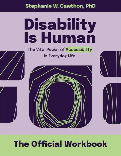 DISABILITY IS HUMAN: WORKBOOK