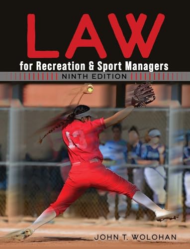 LAW FOR RECREATION AND SPORT MANAGERS W/KHQ