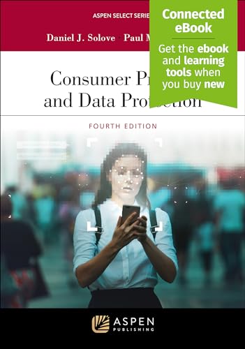 CONSUMER PRIVACY AND DATA PROTECTION 4E